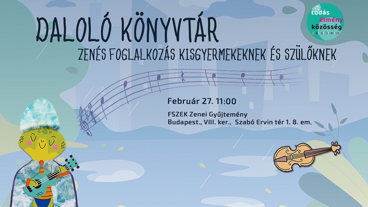 Daloló könyvtár - zenés foglalkozás kisgyermekeknek és szülőknek