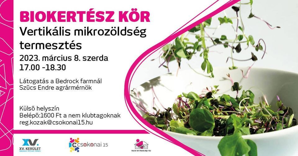 Biokertészkör: Vertikális mikrozöldség termesztés Látogatás a Bedrock farmnál