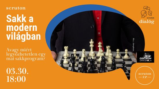 Sakk a modern világban - Avagy miért legyőzhetetlen egy mai sakkprogram?