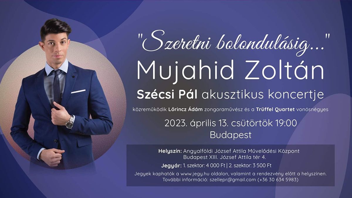 Szeretni bolondulásig – Mujahid Zoltán Szécsi Pál akusztikus koncertje – Metropol