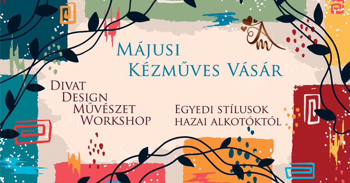 Májusi Kézműves Vásár