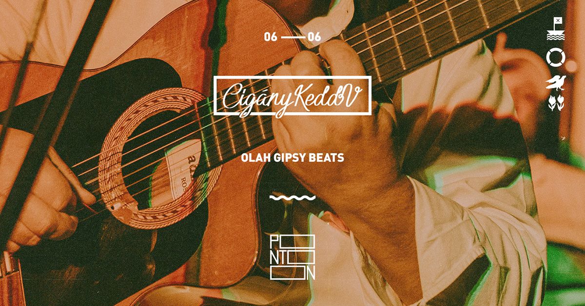 CigányKeddV  Oláh Gipsy Beats ~ Pontoon