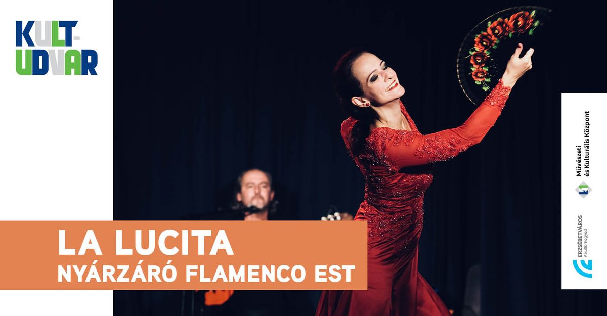 La Lucita – Nyárzáró flamenco est