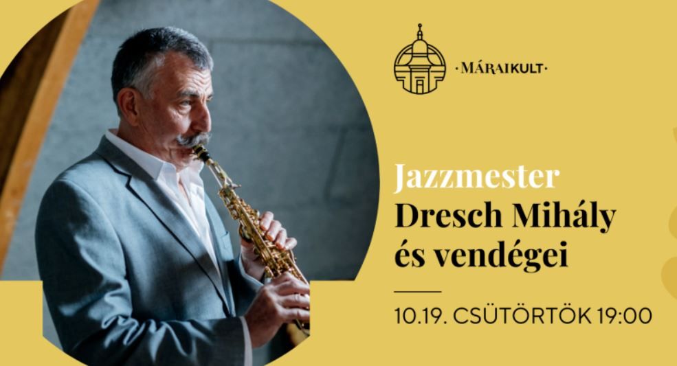 Jazzmester - Dresch Mihály és vendégei