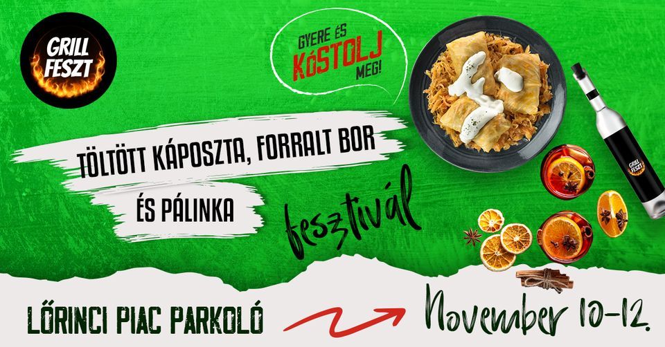 Töltött káposzta, Forralt Bor és Pálinkafesztivál