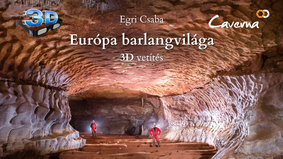 Útibeszámolók - Európa barlangvilága