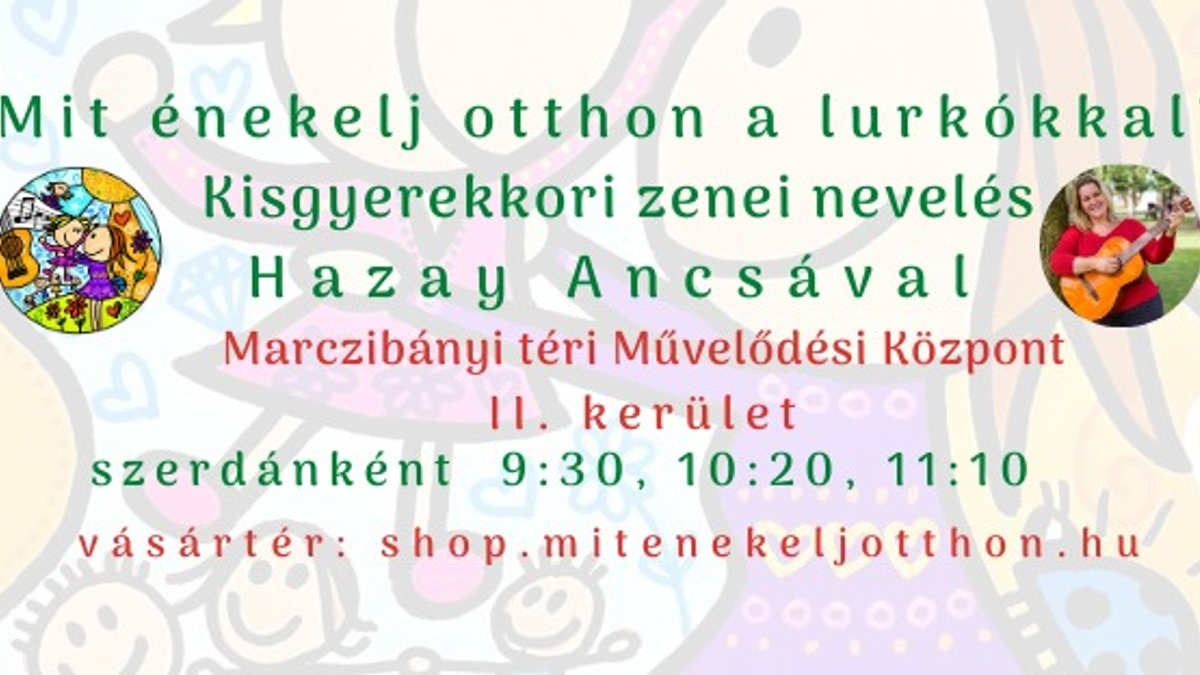Mit énekelj otthon a lurkókkal? - zenés foglalkozás