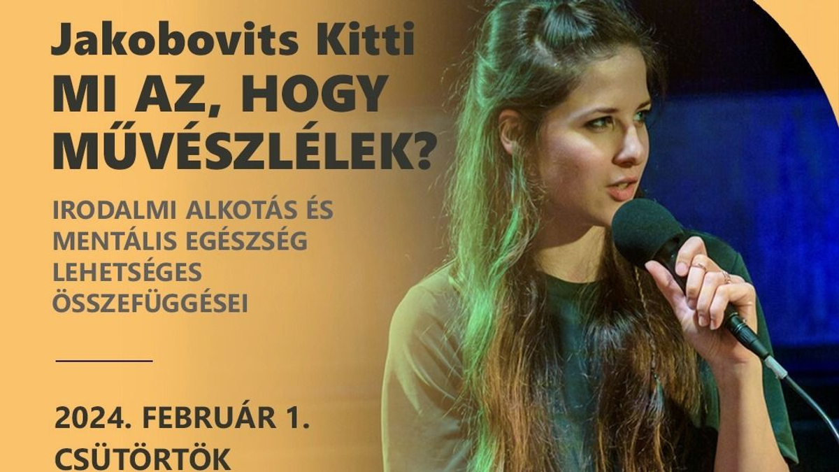 Jakobovits Kitti: Mi az, hogy művészlélek?