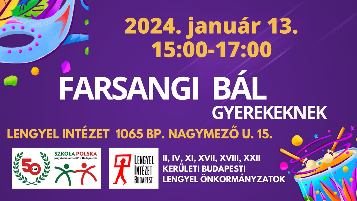 Farsangi bál gyerekeknek a Lengyel Intézetben!