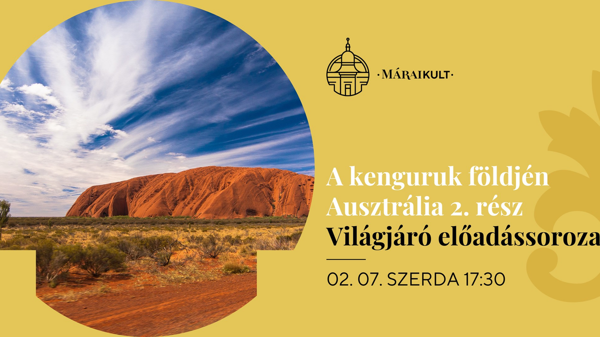 A kenguruk földjén - Ausztrália - Világjáró előadássorozat