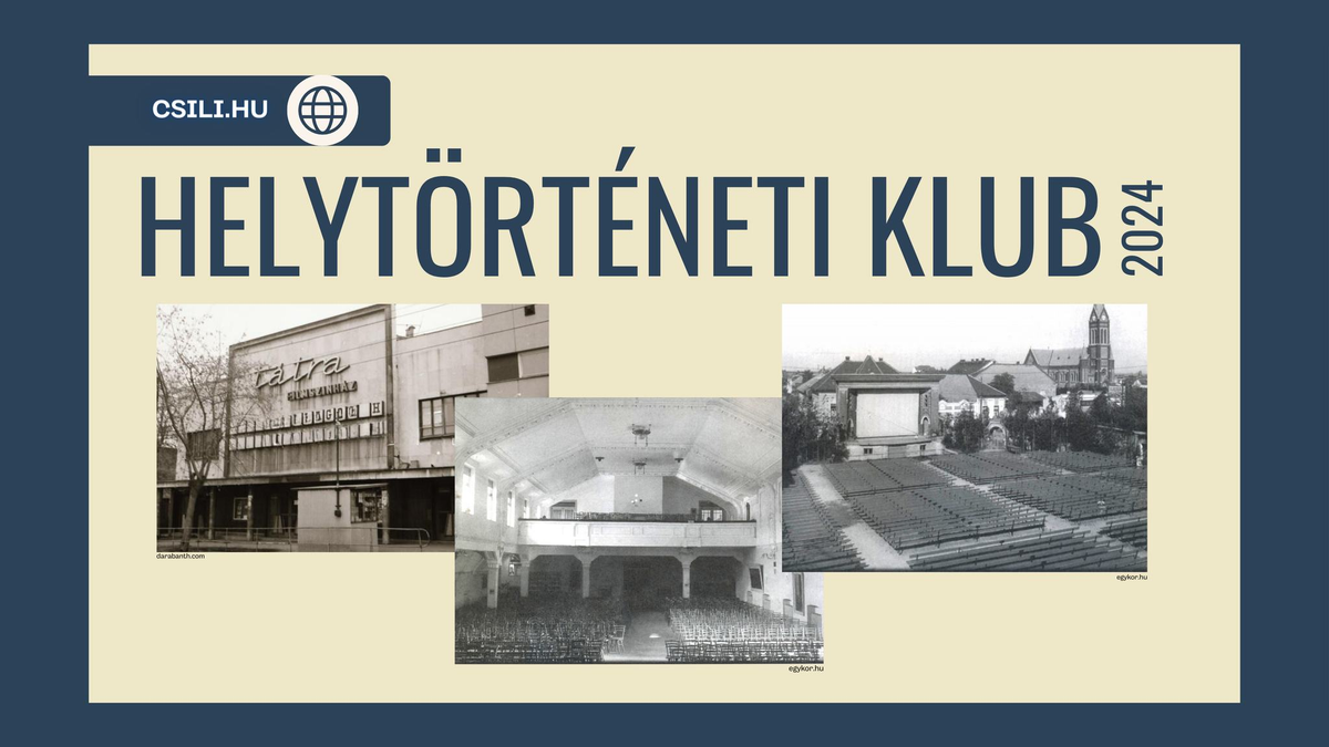 Helytörténeti klub: Gyerünk a moziba be!