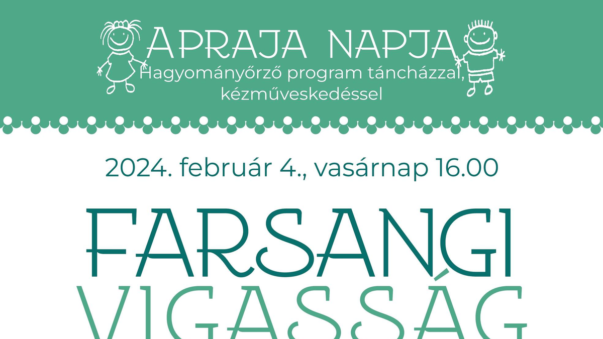 Apraja napja - Farsangi vigasság