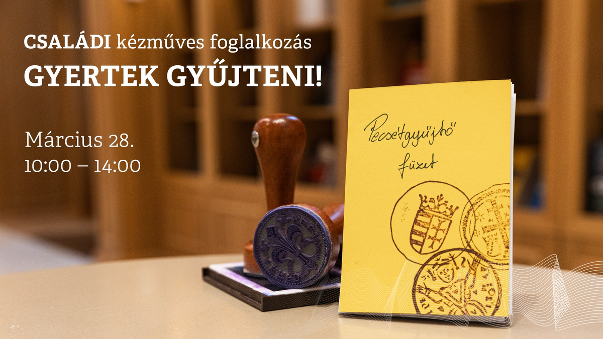 Családi kézműves programok - Gyertek gyűjteni!