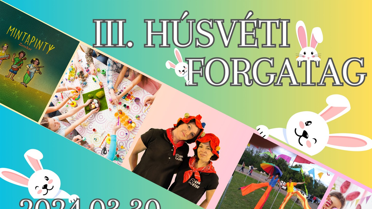 Húsvéti Forgatag a Tündérkertben