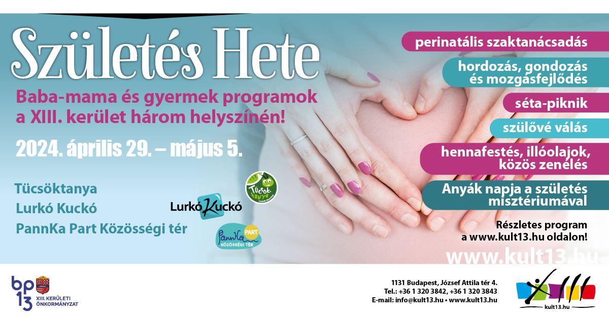 Program a Születés Hete jegyében - Szülővé válás – csecsemőkor – kisgyermekkor