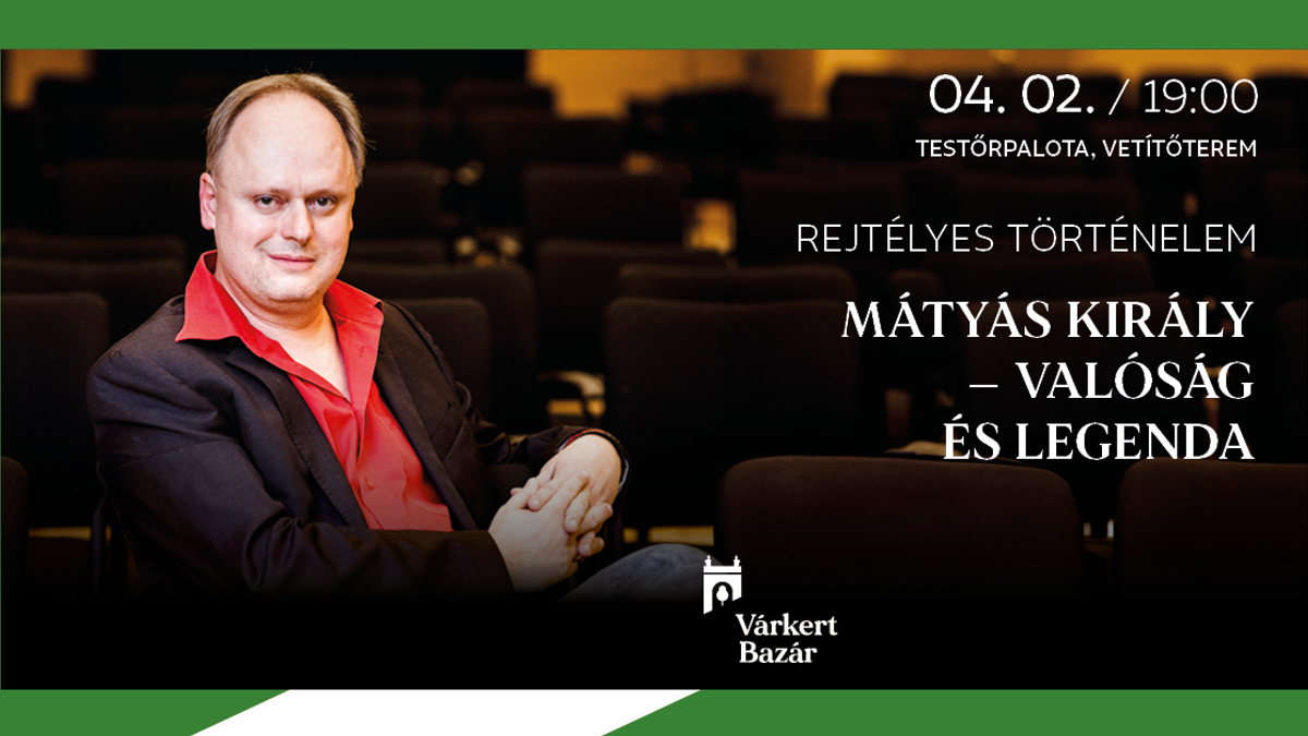 Rejtélyes történelem: Mátyás király - valóság és legenda