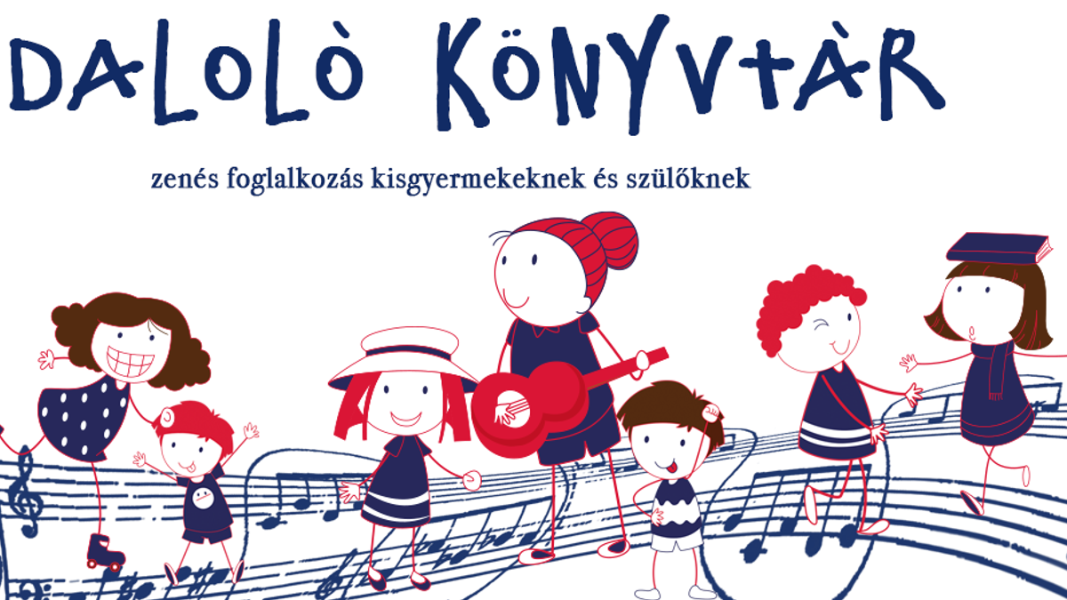 Daloló könyvtár - Kezdődjön zenével és könyvek között az élet!