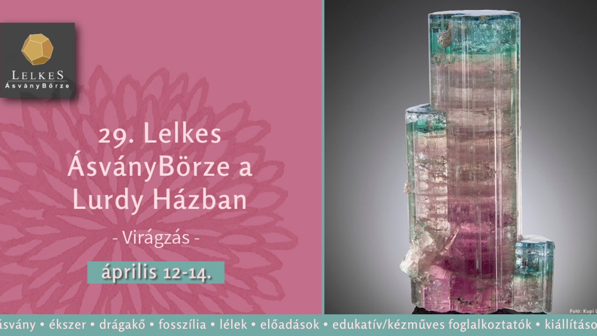 Lelkes ÁsványBörze - 200 kiállító és változatos programok