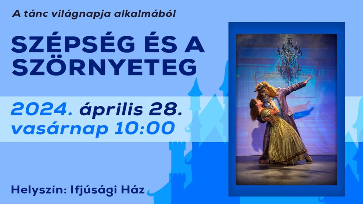 Szépség és a szörnyeteg - nagyszínházi élmény!