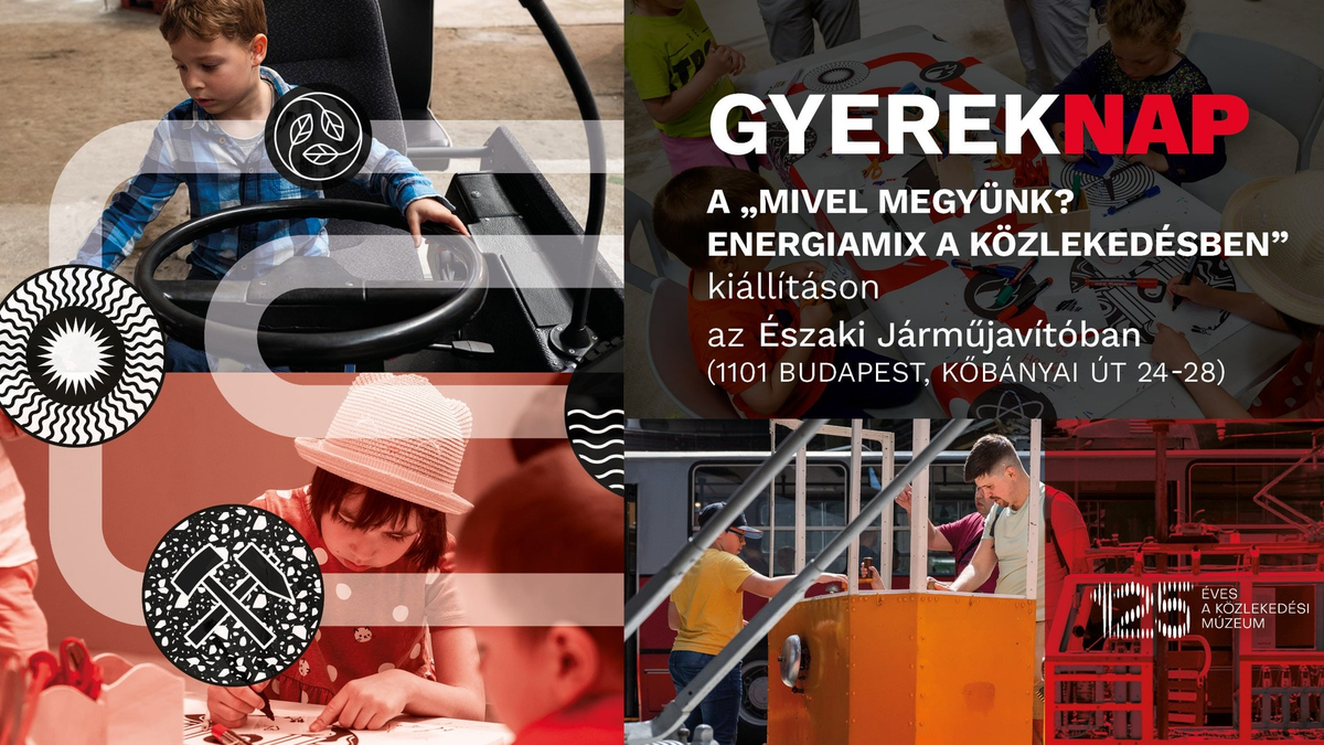 Gyereknap a Közlekedési Múzeumban
