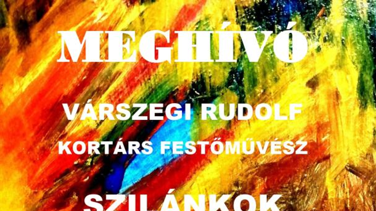 Szilánkok - Várszegi Rudolf kiállítása