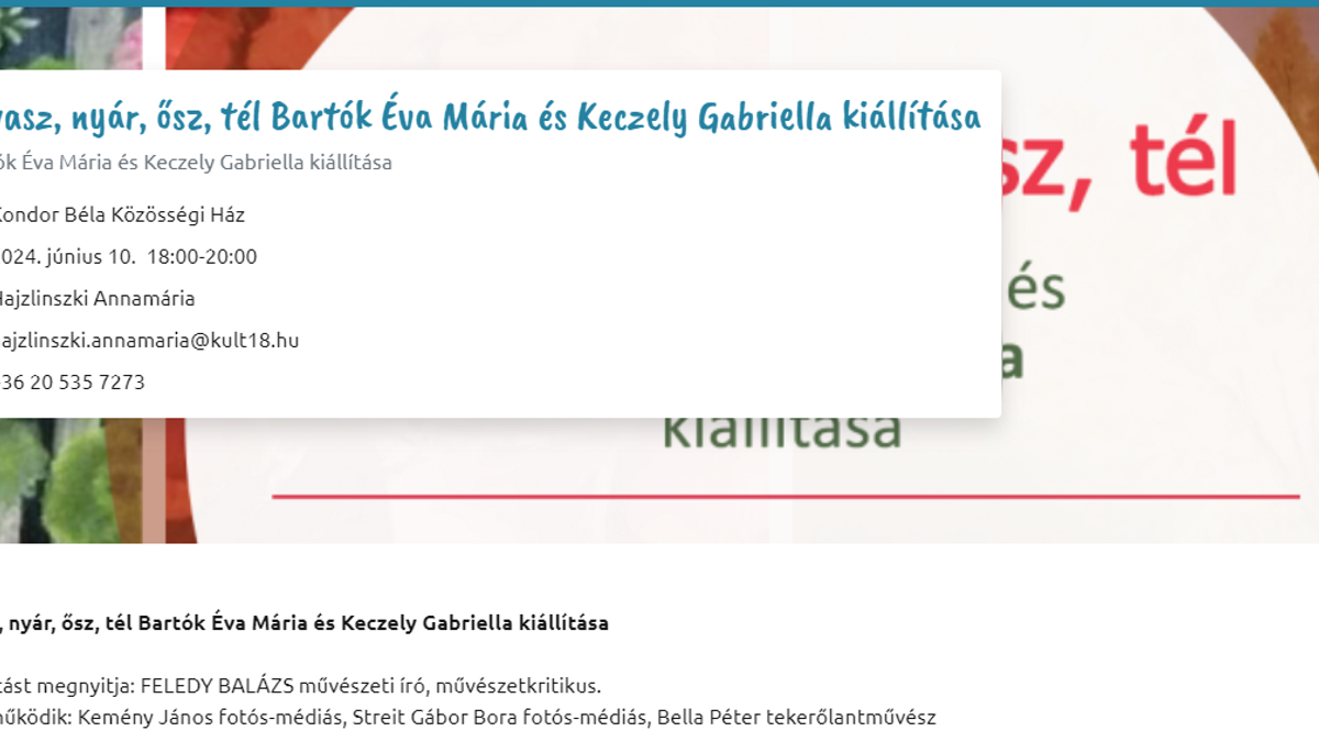 Tavasz, nyár, ősz, tél - Bartók Éva Mária és Keczely Gabriella kiállítása