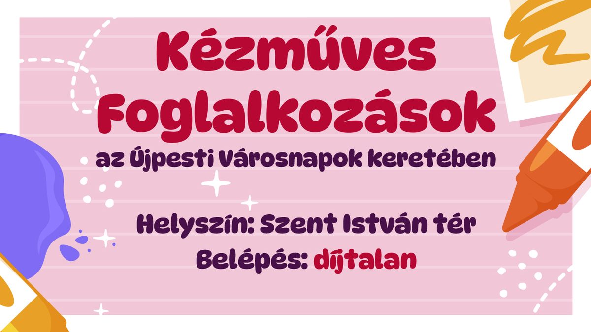 Kézműves foglalkozások az Újpesti Városnapok keretében
