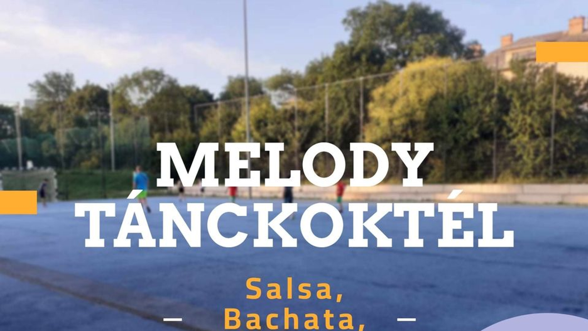 Melody Tánckoktél - Szabad a tér! Szabad a tánc!