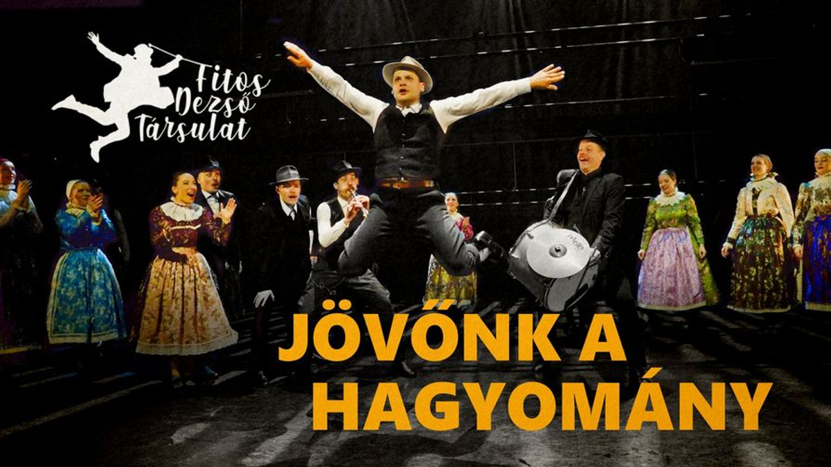 Fitos Dezső Társulat - Jövőnk a hagyomány