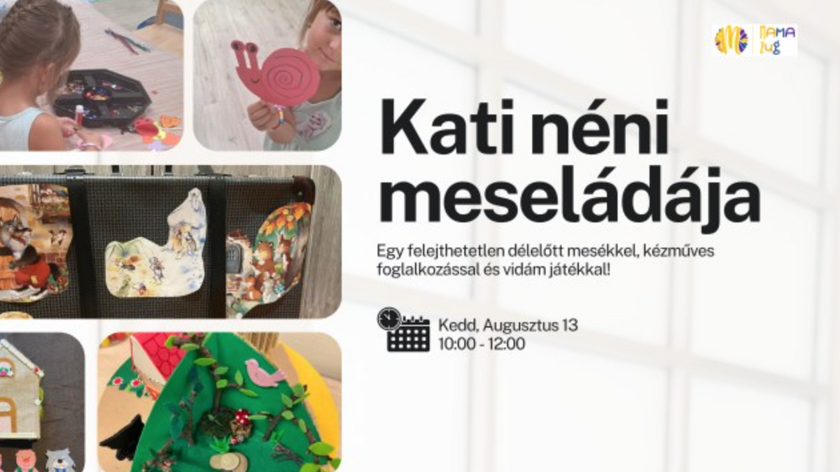 Kati néni meseládája és kézműves foglalkozás
