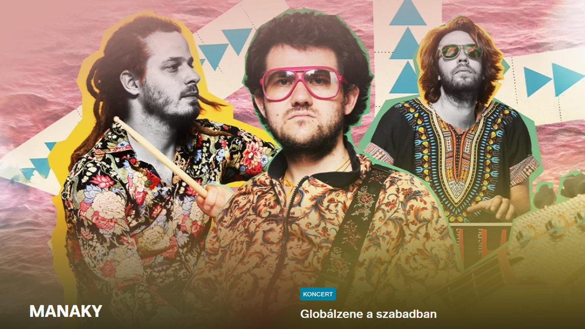 Manaky - globálzene a szabadban
