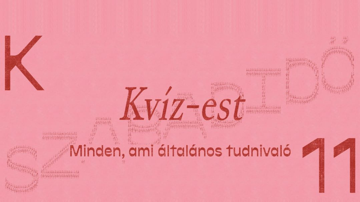 Kvíz-est - Minden, ami általános tudnivaló