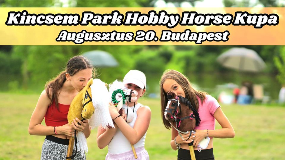 Kincsem Park Hobby Horse Kupa - először Budapesten