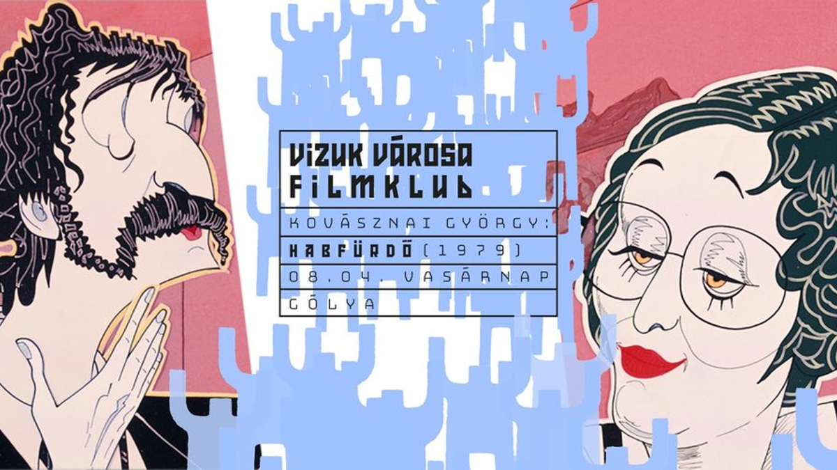 Vizuk városa filmklub: Habfürdő + rövidfilmek a tetőteraszon