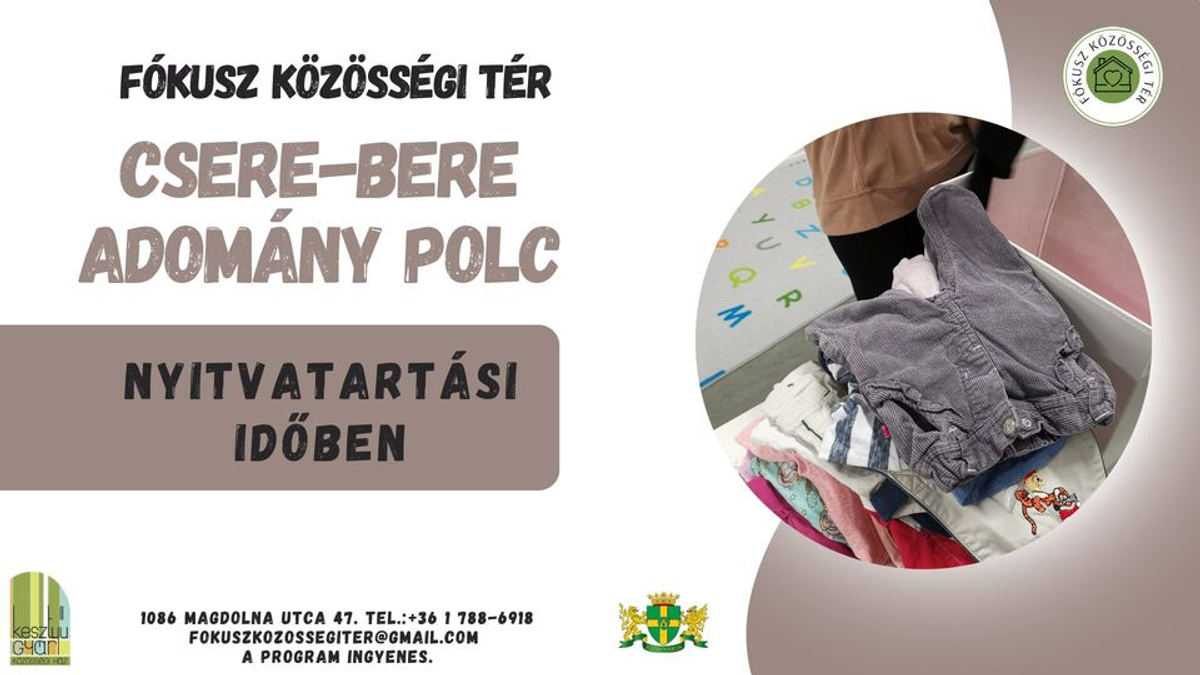 Csere-bere adománypolc a Fókusz Közösségi Térben