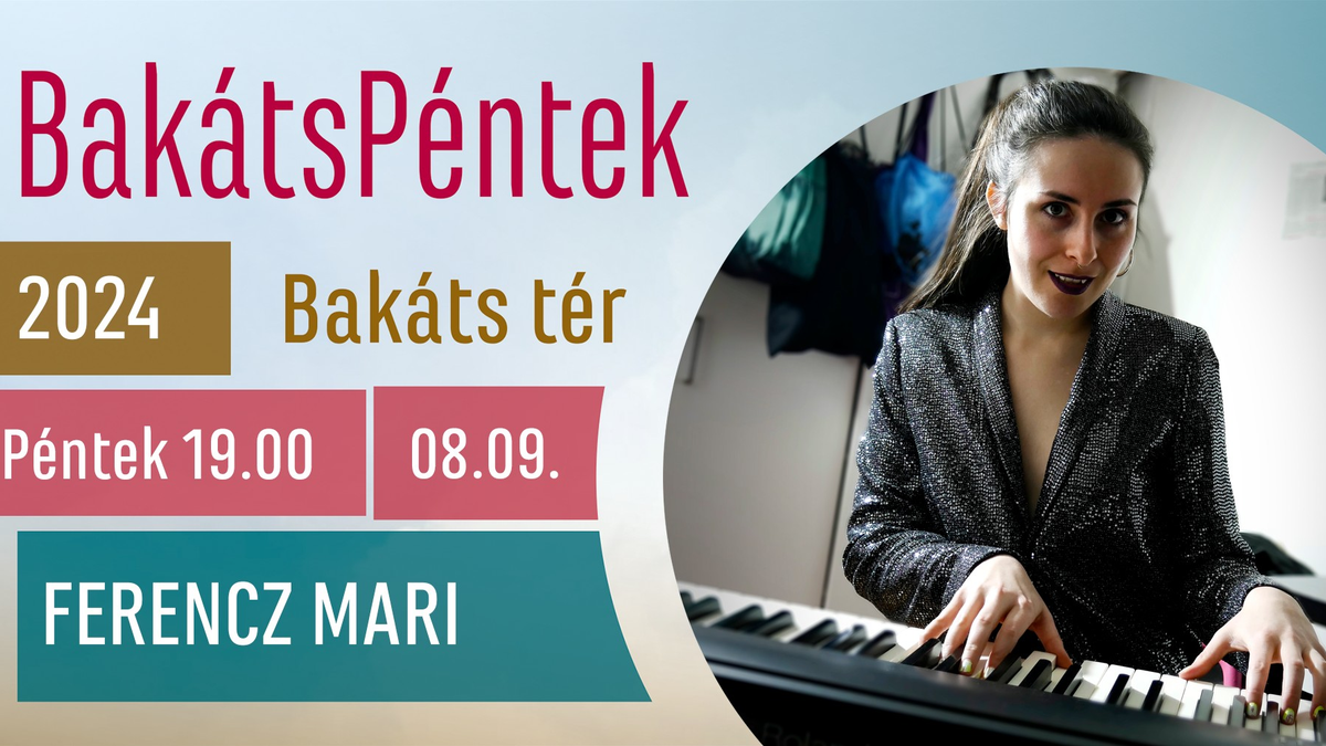 BakátsPéntek: Ferencz Mari