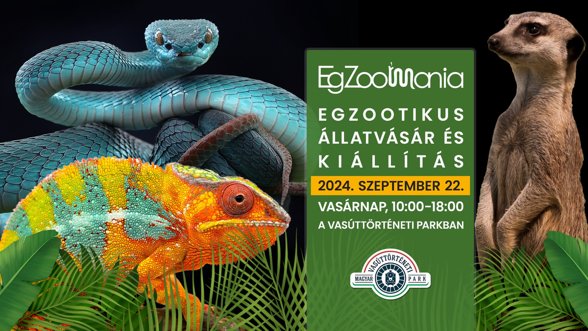 EgZoo Mania a Magyar Vasúttörténeti Parkban