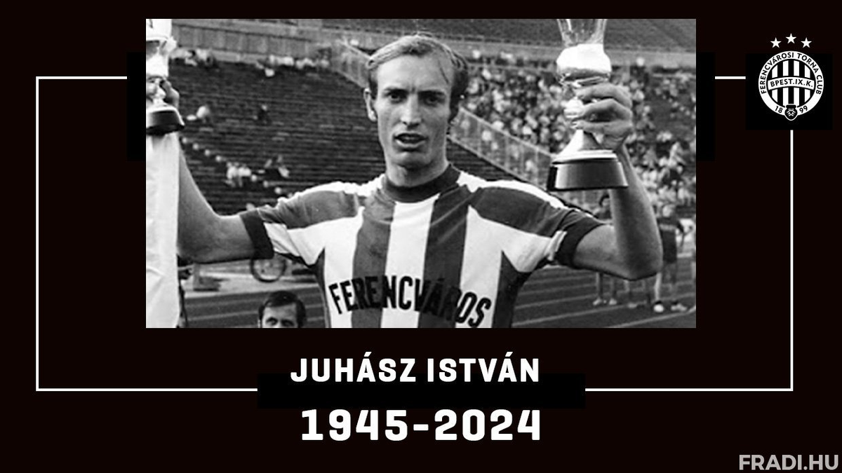 Legendás futballistáját gyászolja a Fradi