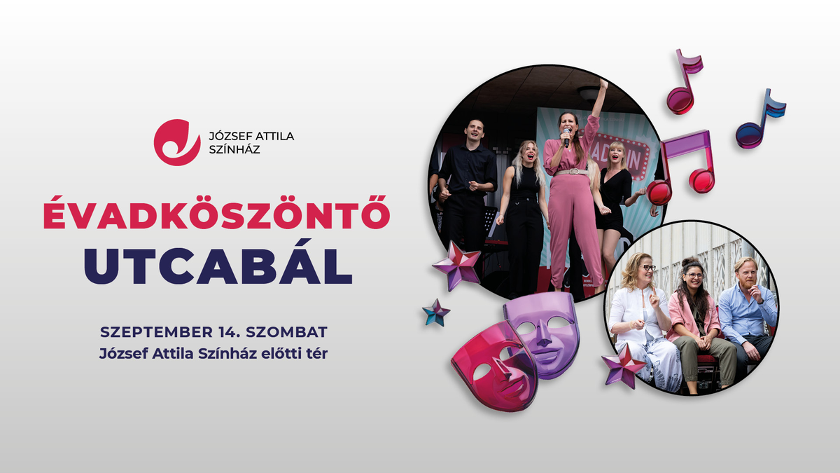 Évadköszöntő Utcabál a József Attila Színháznál