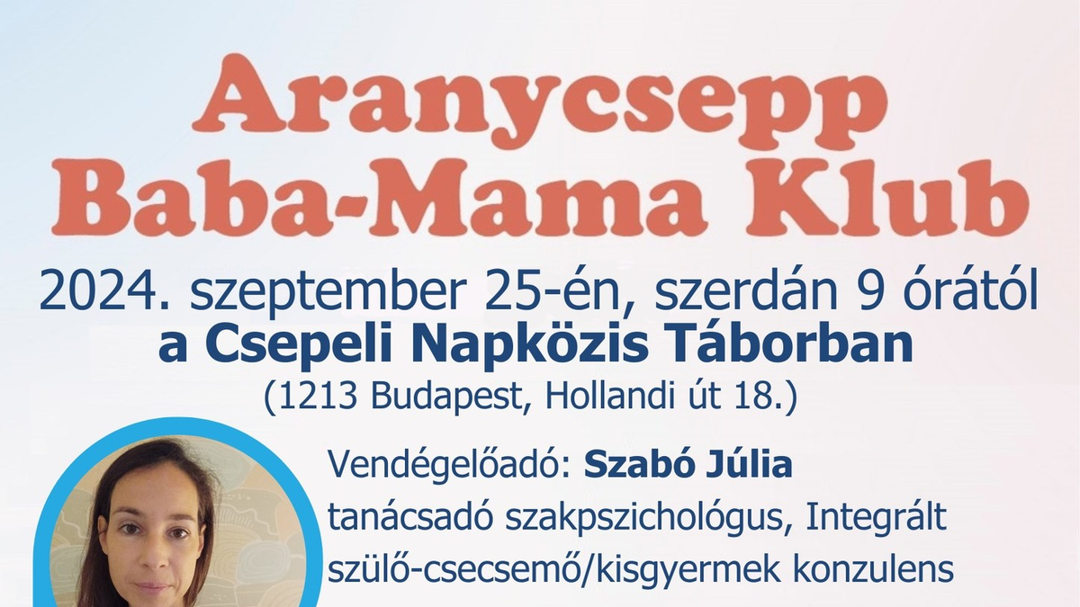 Aranycsepp baba-mama klub - pszichológus vendégelőadóval