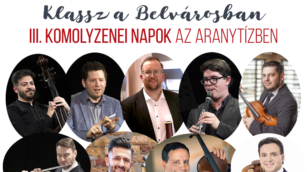 III. Komolyzenei Napok - Klassz a Belvárosban
