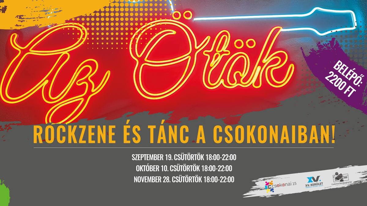 Az Ötök - rockzene és tánc a Csokonaiban