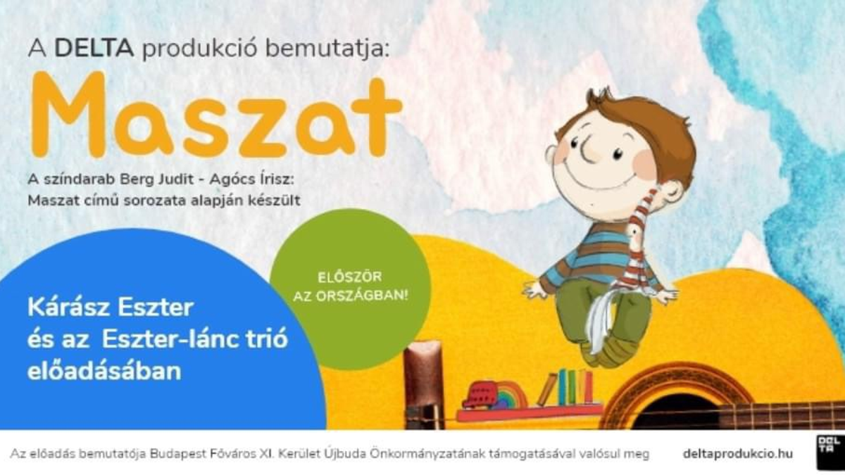 Maszat - zenés színház Berg Judit meséi alapján