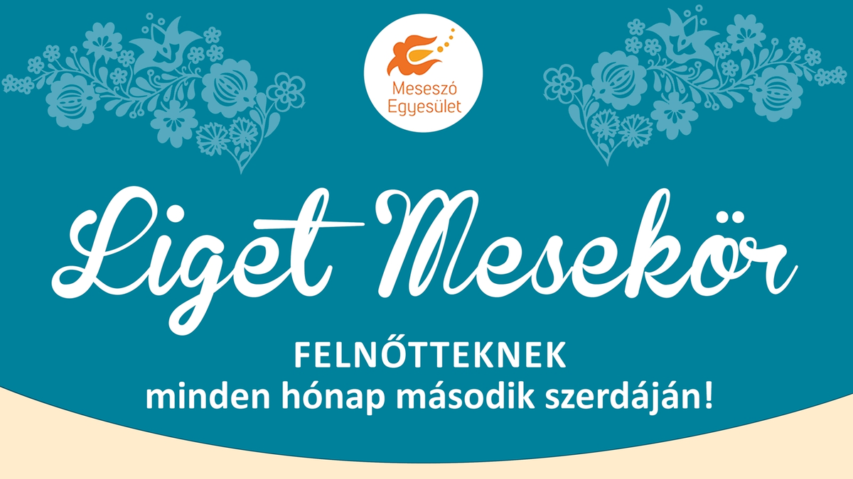 Liget Mesekör felnőtteknek