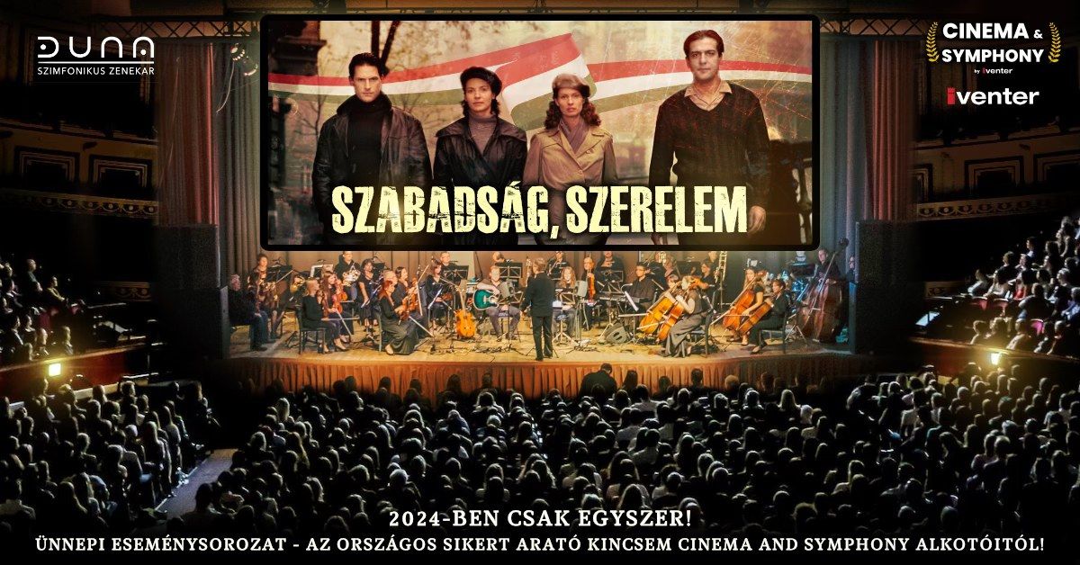 Szabadság, szerelem: Cinema and Symphony // Uránia Nemzeti Filmszínház 