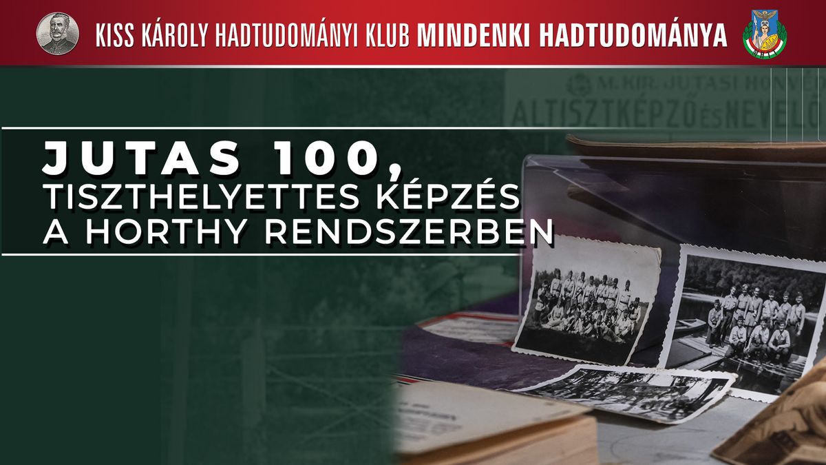 Jutas-100-tiszthelyettes-kepzes-a-Horthy-rendszerben