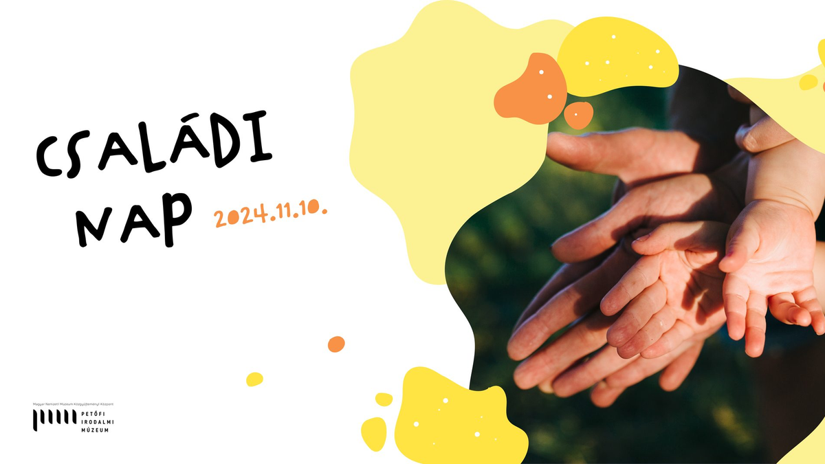 Családi nap a Petőfi Irodalmi Múzeumban - ingyenes programok