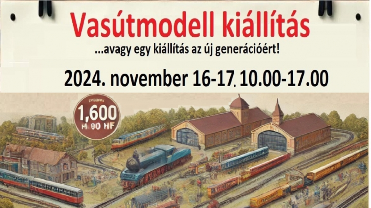 Vasútmodell kiállítás - az új generációkért