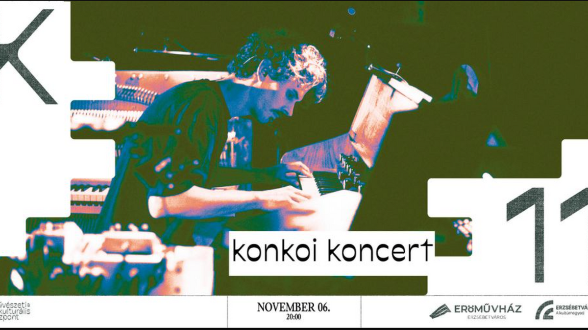 Konkoi, pianínó, harmónium, elektronika - Grócz Bence koncert