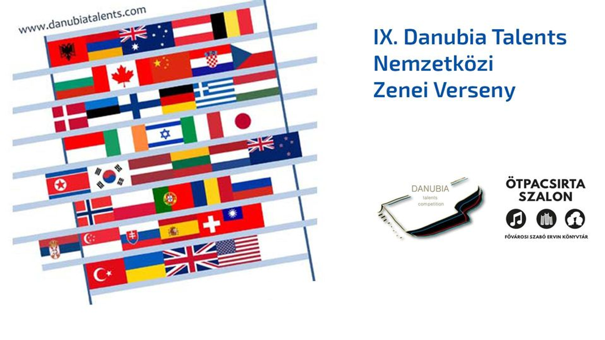 Hallgasd meg a Danubia Talents Nemzetközi Zenei Verseny legjobbjait!